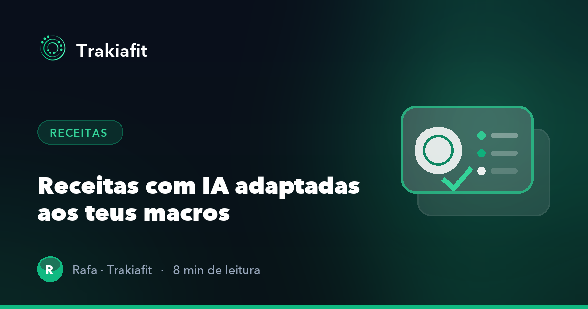Receitas com IA: como transformar os teus macros em refeições que queres cozinhar